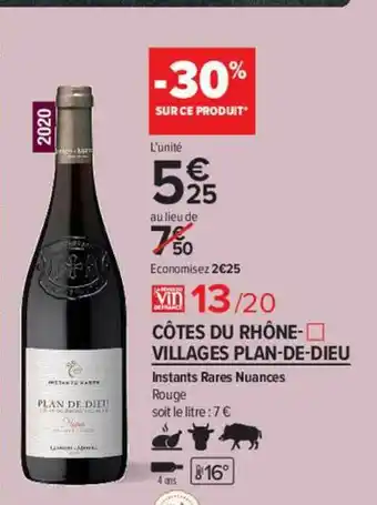 Carrefour Contact Côtes Du Rhône-villages Plan-de-dieu Instants Rares Nuances offre