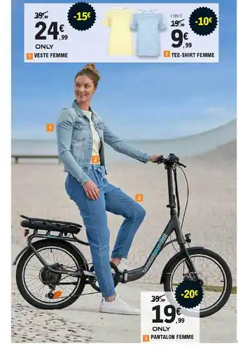 E.Leclerc Veste Femme Only, Tee-shirt Femme, Pantalon Femme Only offre
