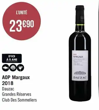 Géant Casino AOP margaux 2018 offre