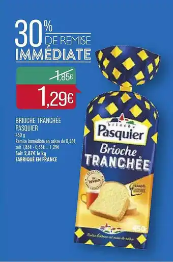 Match Brioche Tranchée Pasquier offre