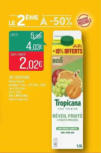 Match Jus Tropicana offre