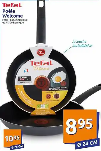 Action Poêle Welcome Tefal offre
