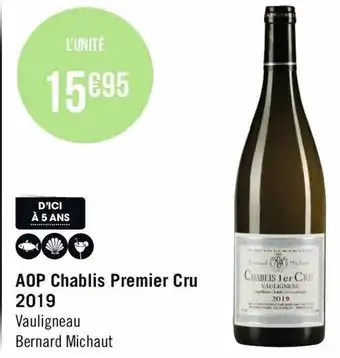 Géant Casino AOP Chablis Premier Cru 2019 offre