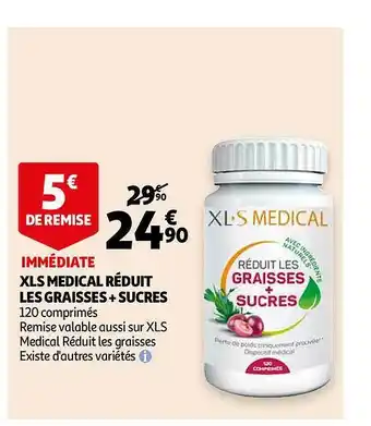 Auchan Xls Medical Réduit Les Graisses + Sucres offre