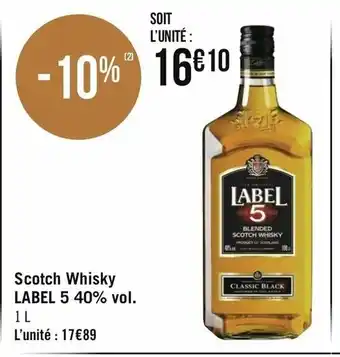 Géant Casino Scotch Whisky Label 5 40% vol. offre