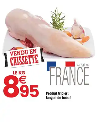 Cora x Carrefour Produit tripier : langue de boeuf offre