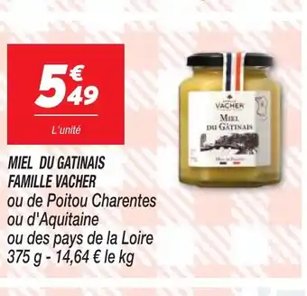 Netto MIEL DU GATINAIS FAMILLE VACHER offre