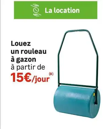 Leroy Merlin Louez un rouleau à gazon offre