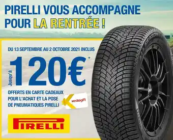 Vulco BON PLAN SUR LES PNEUMATIQUES ET LA POSE DE LA MARQUE PIRELLI offre