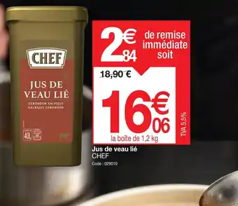 Promocash Jus de veau lié CHEF offre