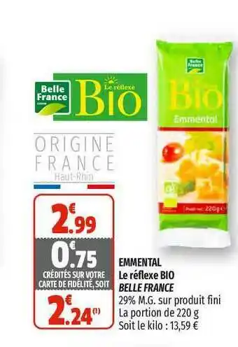 Coccimarket Emmental Le Réflexe Bio Belle France offre