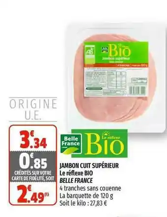 Coccimarket Jambon Cuit Supérieur Le Réflexe Bio Belle France offre
