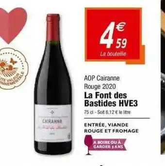 Netto Aop Cairanne Rouge 2020 La Font Des Bastides Hve3 offre