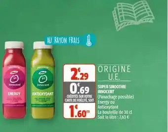 Coccinelle Supermarché Super Smoothie Innocent offre