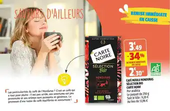 Coccinelle Supermarché Café Moulu Honduras Sélection Bio Carte Noire offre