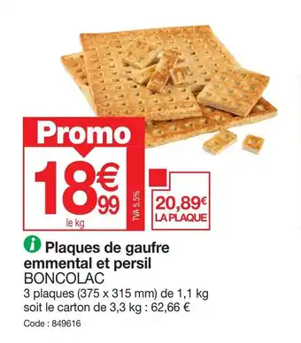 Promocash Plaques de gaufre emmental et persil BONCOLAC offre
