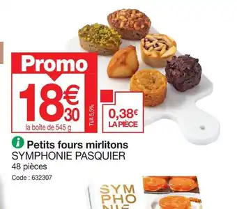 Promocash Petits fours mirlitons SYMPHONIE PASQUIER offre
