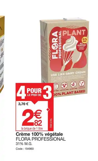 Promocash Creme 100% vegetale flora professional offre