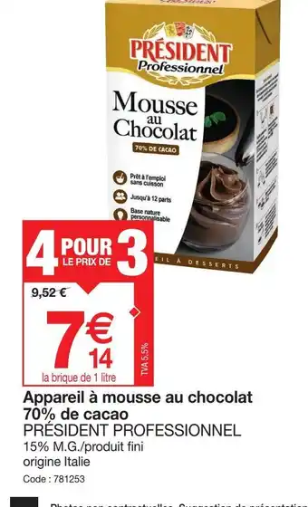 Promocash Appareil à mousse au chocolat 70% de cacao offre