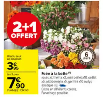Carrefour Market Foire à la botte offre