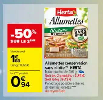 Carrefour Market Allumettes conservation sans nutrite offre