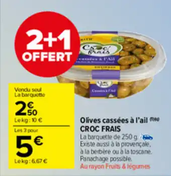 Carrefour Market Olives cassées à l'ail offre