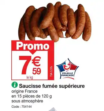 Promocash Saucisse fumée supérieure offre