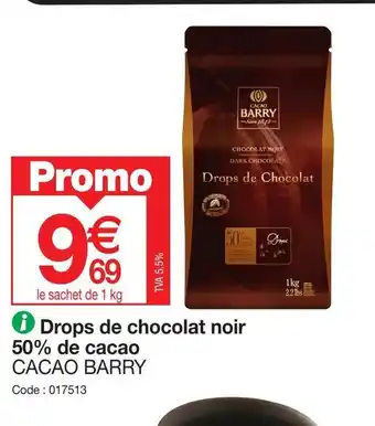 Promocash Drops de chocolat noir offre