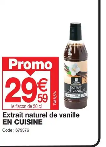 Promocash Extrait naturel de vanille EN CUISINE offre