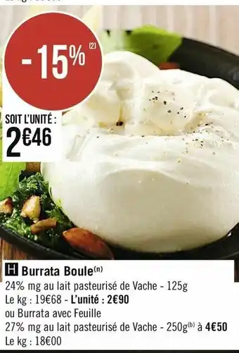 Casino Supermarchés Burrata Boule offre
