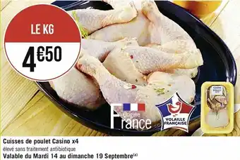 Casino Supermarchés Cuisses De Poulet Casino x4 offre
