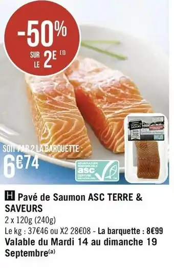 Casino Supermarchés Pavé De Saumon ASC Terre & Saveurs offre