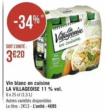 Casino Supermarchés Vin Blanc En Cuisine La Villageoise 11% vol. offre