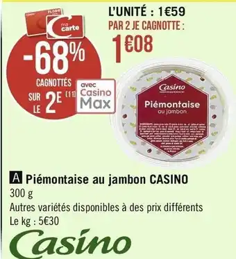 Casino Supermarchés Piémontaise Au Jambon Casino offre