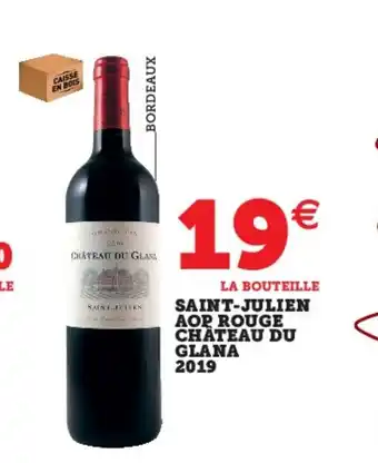 Super U Saint - Julien Aop Rouge Chateau Du Glana 2019 offre