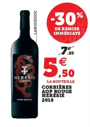 Super U Corbières AQP Rouge Heresie 2018 offre
