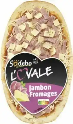 Géant Casino Pizza l’Ovale jambon fromages offre