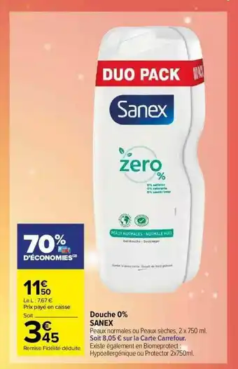 Carrefour Market Douche 0% Sanex offre