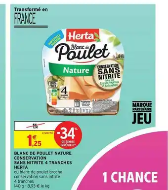 Intermarché Contact Blanc De Poulet Nature Conservation Sans Nitrite 4 Tranches Herta offre