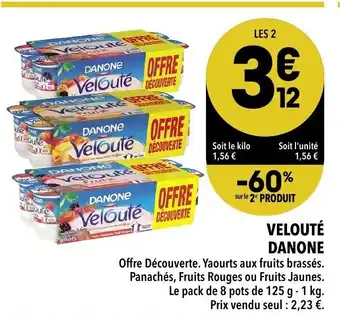 Supeco Velouté Danone offre