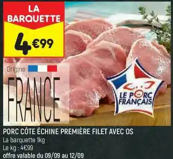 Leader Price Porc Côte échine Première Filet Avec Os offre
