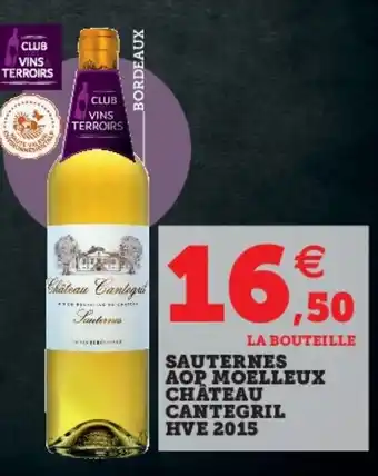 Super U Sauternes aop moelleux château offre
