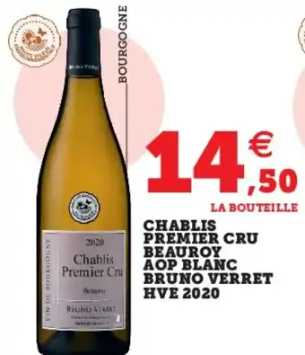 Super U Chablis premier cru beauroy offre
