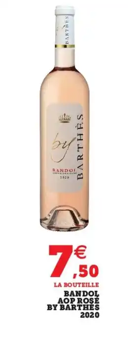Super U Bandol aop rose by barthes 2020 offre
