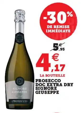 Super U Prosecco doc extra dry signore giuseppe offre