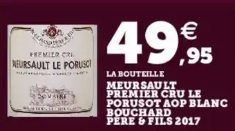 Super U Meursault premier cru le porusot aop blanc offre