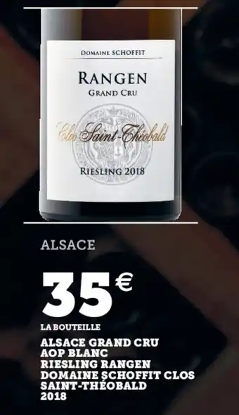 Super U Alsace grand cru aop blanc riesling ranges offre