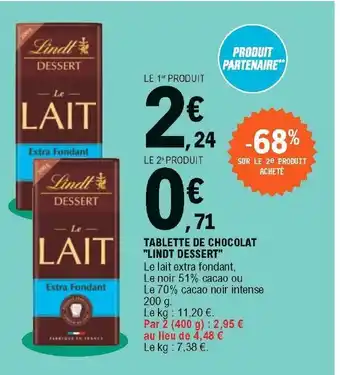 E.Leclerc Tablette de chocolat "lindt dessert" offre