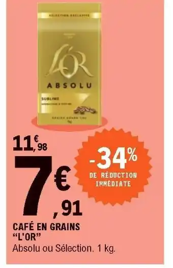 E.Leclerc Café en grains "l'or" offre