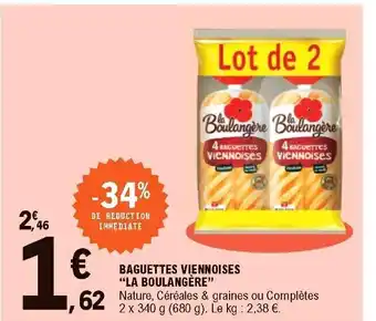 E.Leclerc Baguettes viennoises "la boulangère" offre